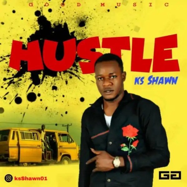 KS Shawn - Hustle